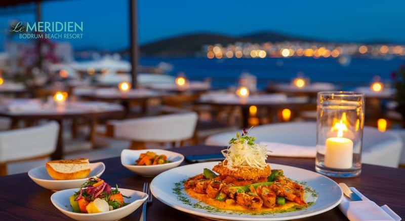 Bodrum Lüks Restoran Deneyimi: Le Meridien Ayrıcalığı