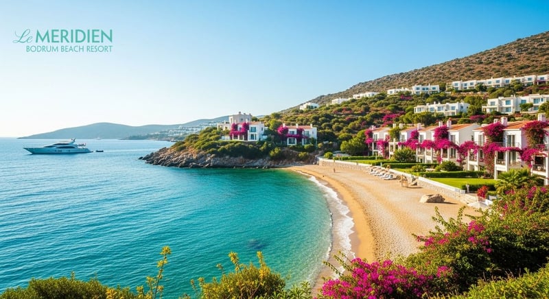 Le Meridien Bodrum'da unutulmaz konaklama deneyimi