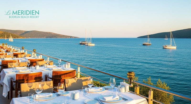 Le Meridien Bodrum'da lüks ve lezzet buluşması