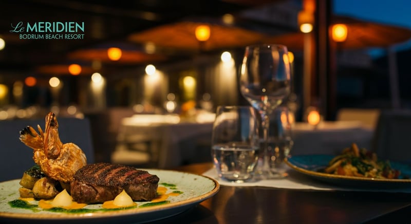 Le Meridien Bodrum'da gurme yolculuk, yöresel ve uluslararası tatlar
